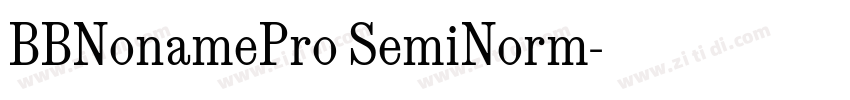 BBNonamePro SemiNorm字体转换 BBNonamePro SemiNorm字体转换